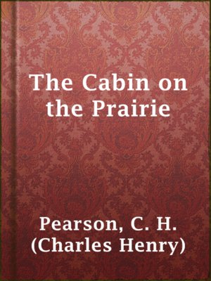 cover image of The Cabin on the Prairie
